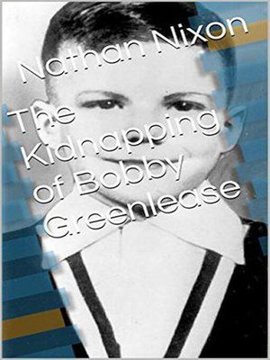 cover image of The Kidnapping of Bobby Greenlease